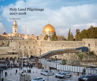Holy Land Pilgrimage 2017-2018 book cover