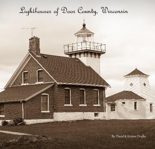 Ver Lighthouses of Door County, Wisconsin por David & Kristen Drufke
