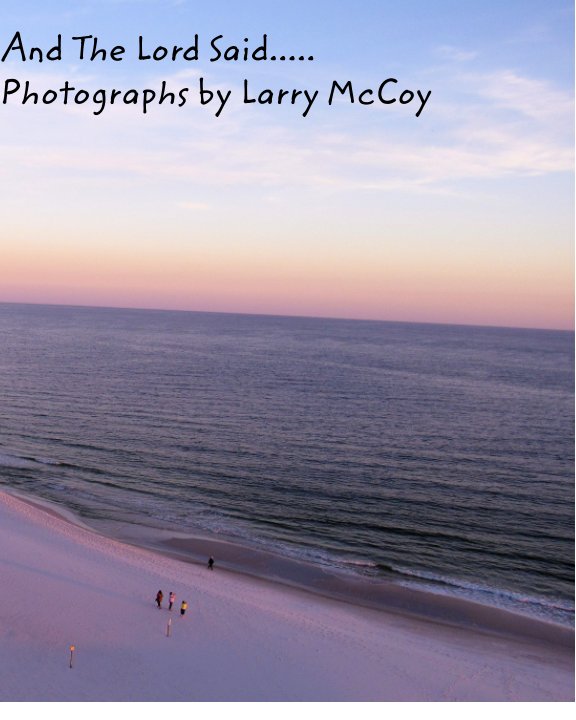 View .."And The Lord Said." by Larry McCoy