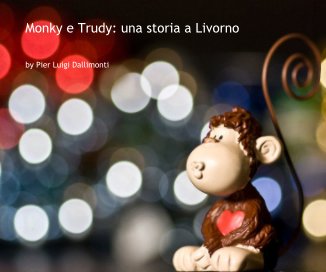 Monky e Trudy: una storia a Livorno book cover