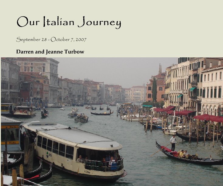 Bekijk Our Italian Journey op Darren and Jeanne Turbow