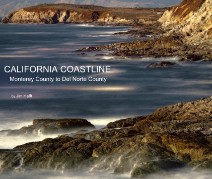 CALIFORNIA COASTLINE Monterey County to Del Norte County book cover