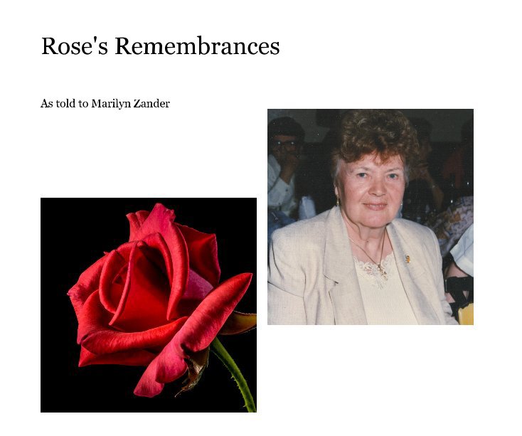 Ver Rose's Remembrances por Marilyn Zander