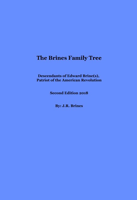 View Brines Family Tree 2018 by J R Brines
