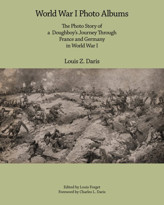 Visualizza World War I Photo Albums di Louis Z. Daris
