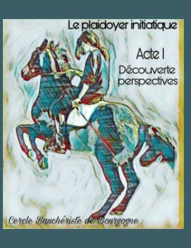Bauchérisme Pratique
Plaidoyer initiatique book cover