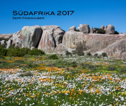 Südafrika 2017 Sepp Friedhuber book cover