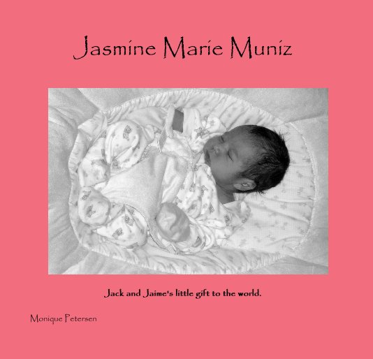 Ver Jasmine Marie Muniz por Monique Petersen