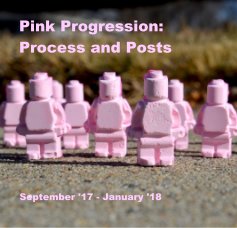 Pink Progression: Process and Posts book cover