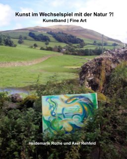 Kunst im Wechselspiel mit der Natur ?! book cover