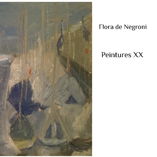 View Peintures XX by Flora de Negroni