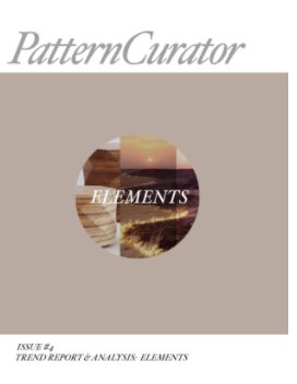 Pattern Curator Issue #4 Trend Report: ELEMENTS book cover