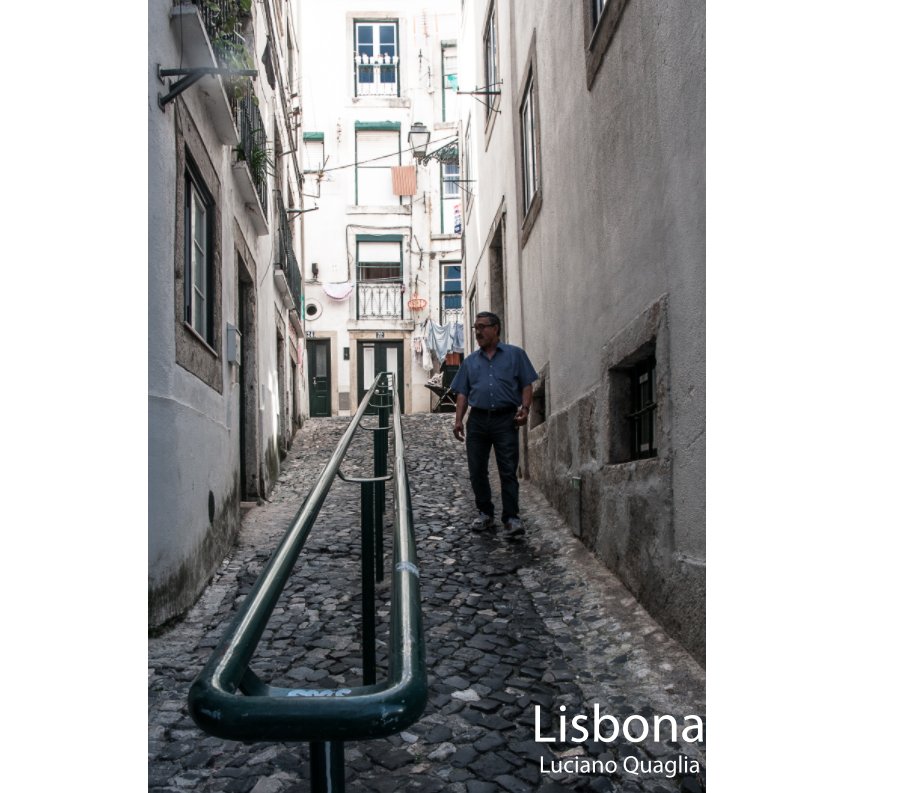 View Lisbona by Luciano Quaglia