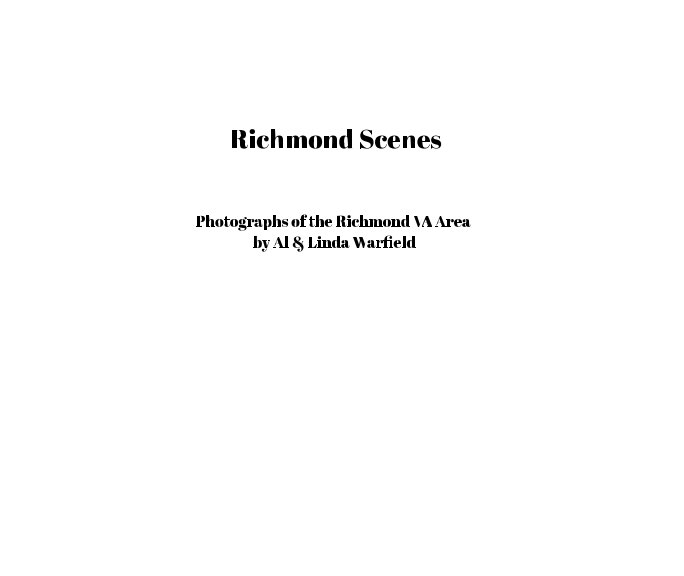 View Richmond Scenes by Al Warfield, Linda Warfield