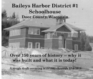 Baileys Harbor District #1 Schoolhouse Door County Wisconsin book cover