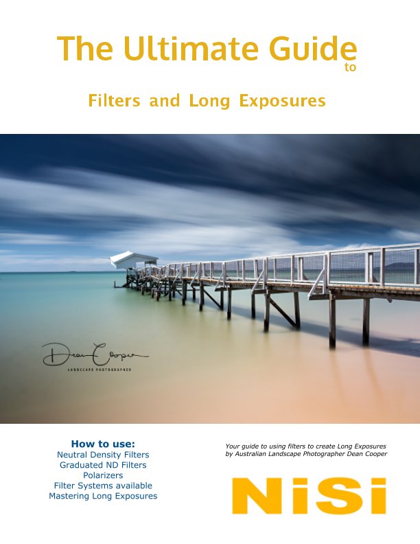 View The Ultimate Guide to Filters and Long Exposures by Dean Cooper Photography