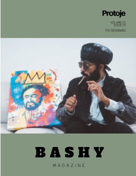 BASHY Magazine: Volume 01, Issue 01 book cover