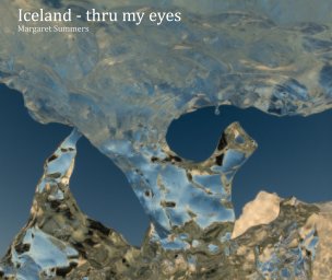 Iceland - thru my eyes book cover