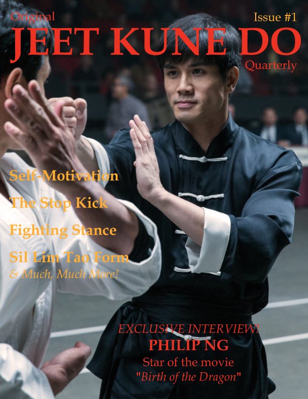 Ver Original Jeet Kune Do Quarterly magazine - Issue 1 por Lamar M. Davis II
