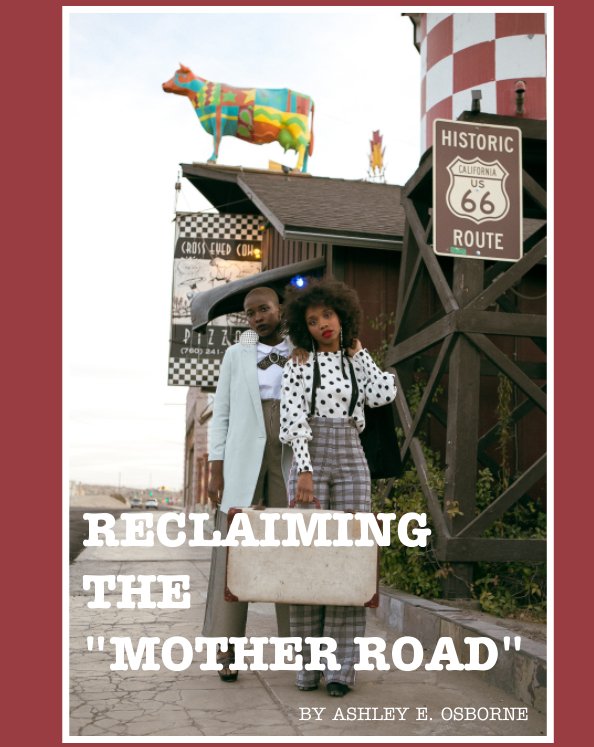 View Reclaming the Mother Road by Ashley E. Osborne