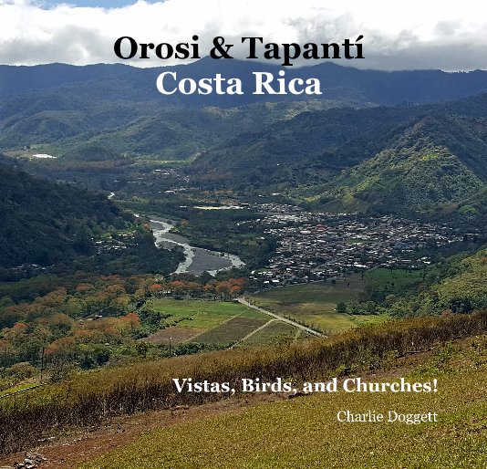 View Orosi & Tapantí Costa Rica by Charlie Doggett