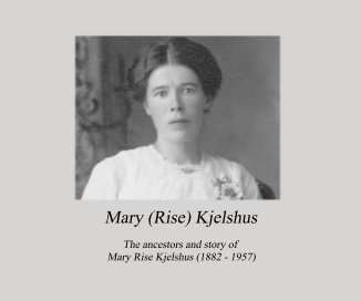 Mary (Rise) Kjelshus book cover