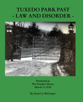 Tuxedo Park Past: Law And Disorder book cover