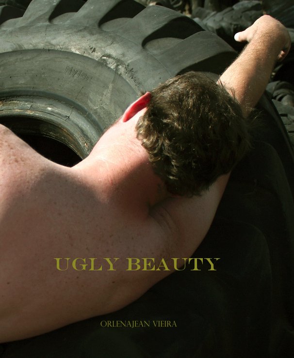 View Ugly Beauty by OrlenaJean Vieira