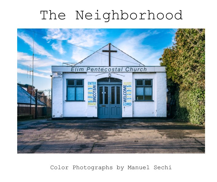 View The Neighborhood by Manuel Sechi