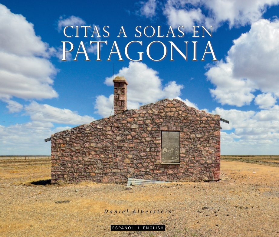 View Citas a Solas en Patagonia by Daniel Alberstein