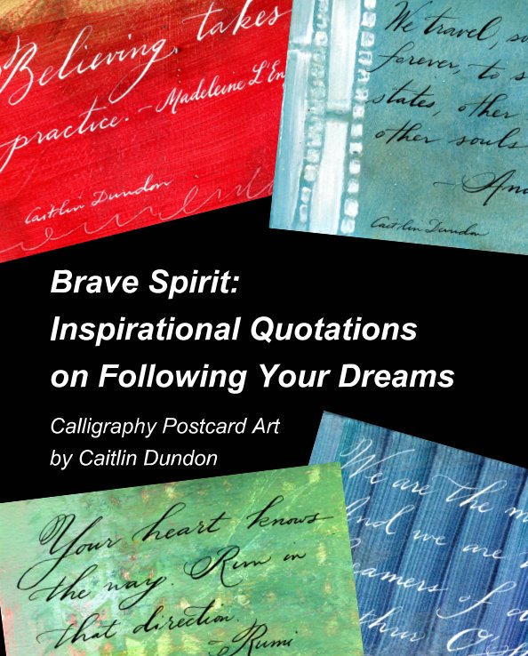 View Brave Spirit by Caitlin Dundon