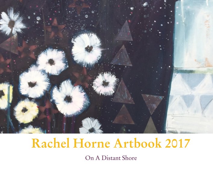 Ver Rachel Horne Artbook 2017 por Rachel Horne