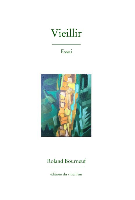 Visualizza Vieillir di Roland Bourneuf