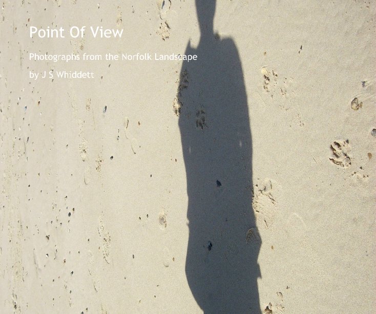 View Point Of View by J S Whiddett