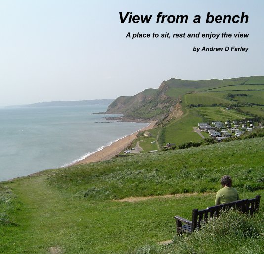 Ver View from a bench por Andrew Farley