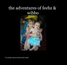 the adventures of feebz & wibbo book cover