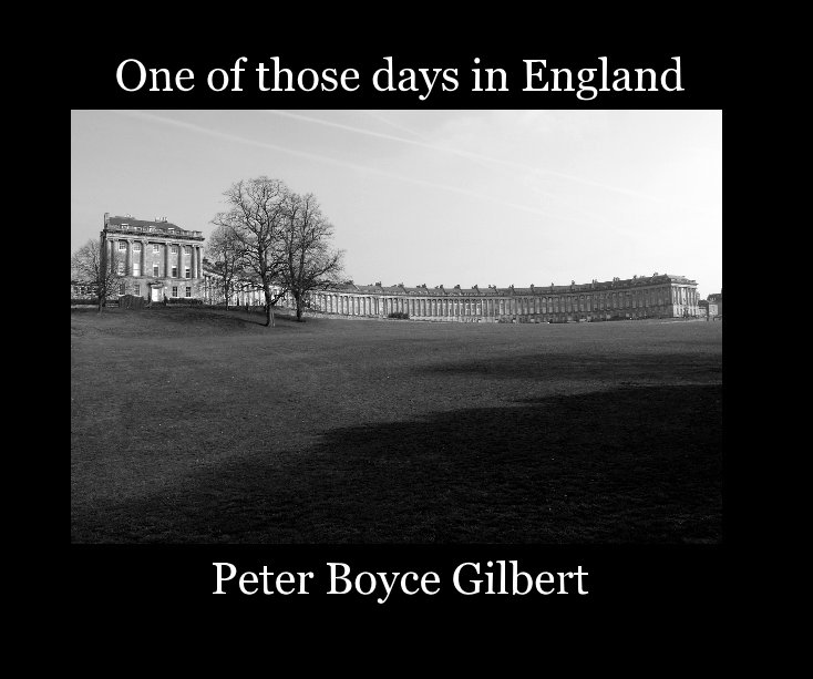 View One of those days in England Peter Boyce Gilbert by Peter Boyce Gilbert