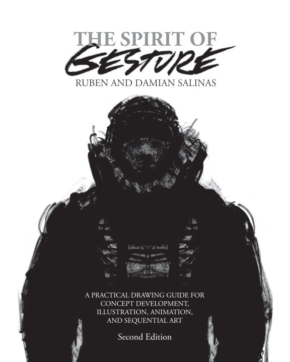 View The Spirit of Gesture - Second Edition by Ruben and Damian Salinas