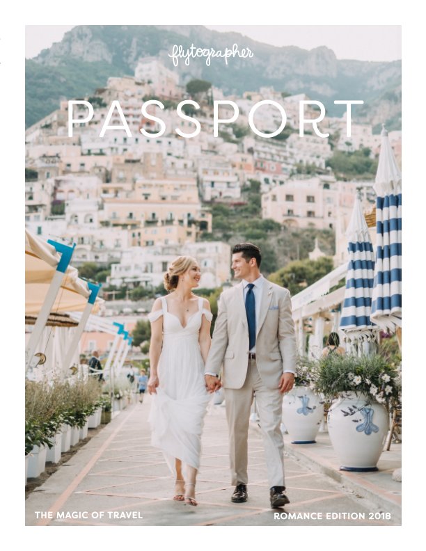 Passport: The Magic of Travel, Romance Edition 2018 nach Flytographer anzeigen