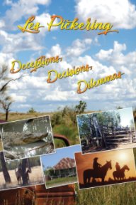 Deceptions,  Decisions, Dilemmas book cover