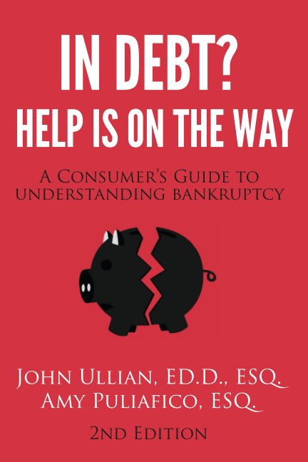 View In Debt? Help is On the Way by John Ullian & Amy Puliafico