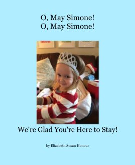 O, May Simone! O, May Simone! book cover