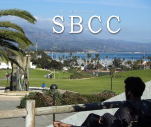 A day in the life of SBCC book cover