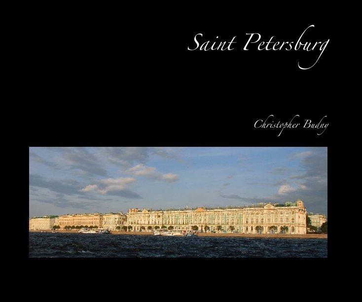 View Saint Petersburg by Christopher Budny