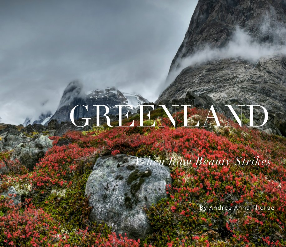 View Greenland by Andree Anna Thorpe