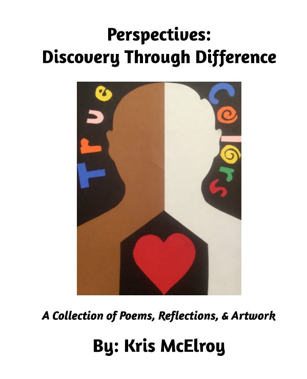 View Perspectives: Discovery Through Difference by Kris McElroy