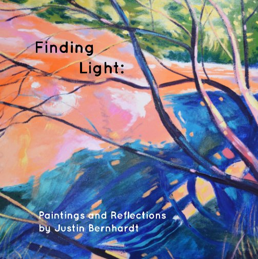 View Finding Light: by Justin Bernhardt