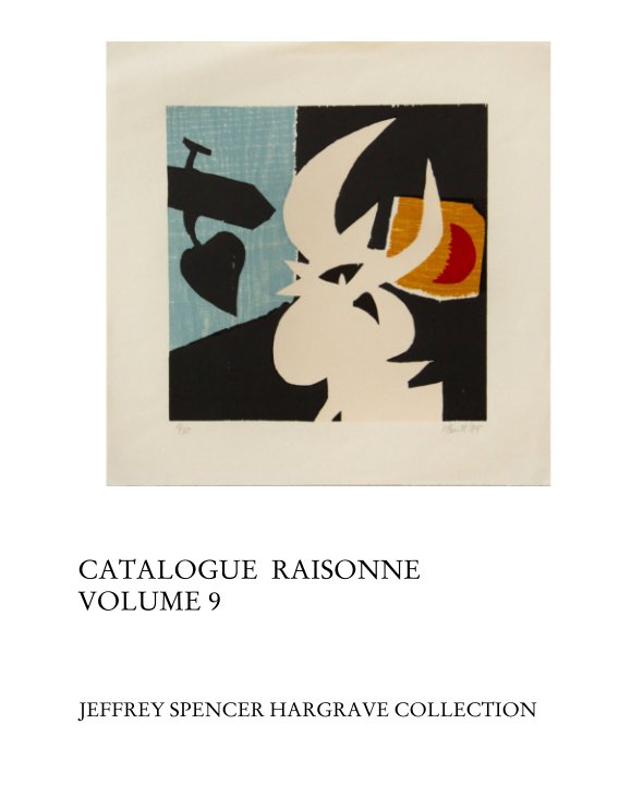 View Catalogue  Raisonne Volume 9 by Jeffrey Hargrvae Collection