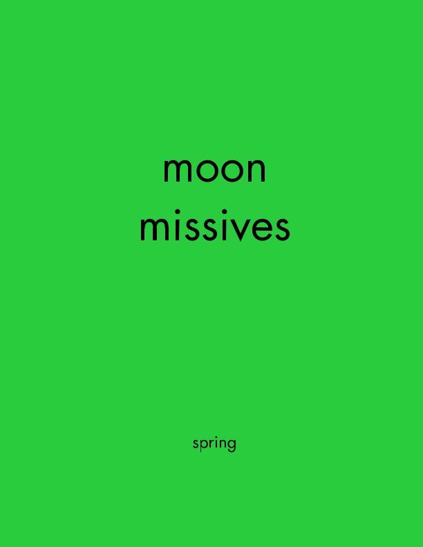 View moon missives by Jaime Wright, Celine Song