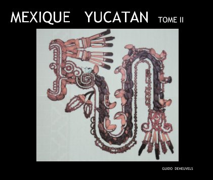 MEXIQUE YUCATAN TOME II book cover